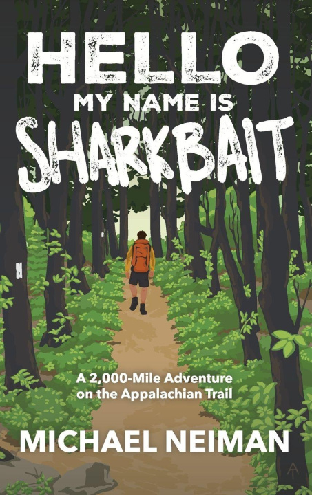 Kniha Hello My Name is Sharkbait Michael Neiman