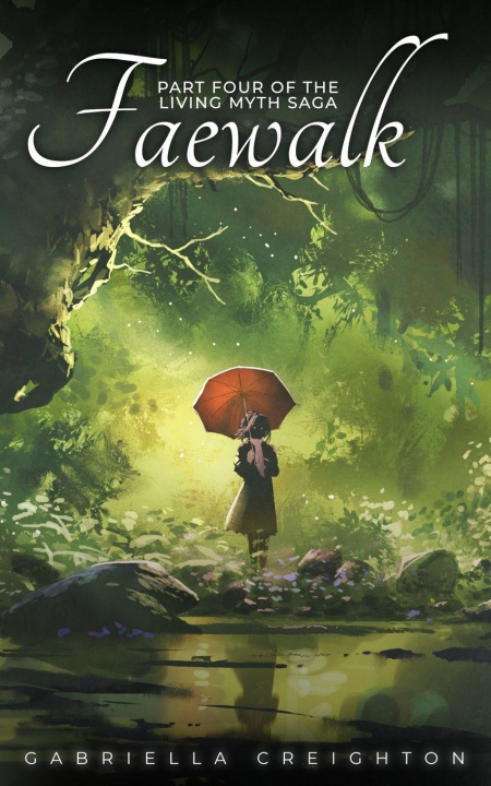 Kniha Faewalk Gabriella Creighton