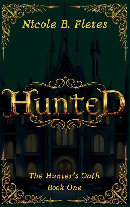 Kniha Hunted Nicole B Fletes