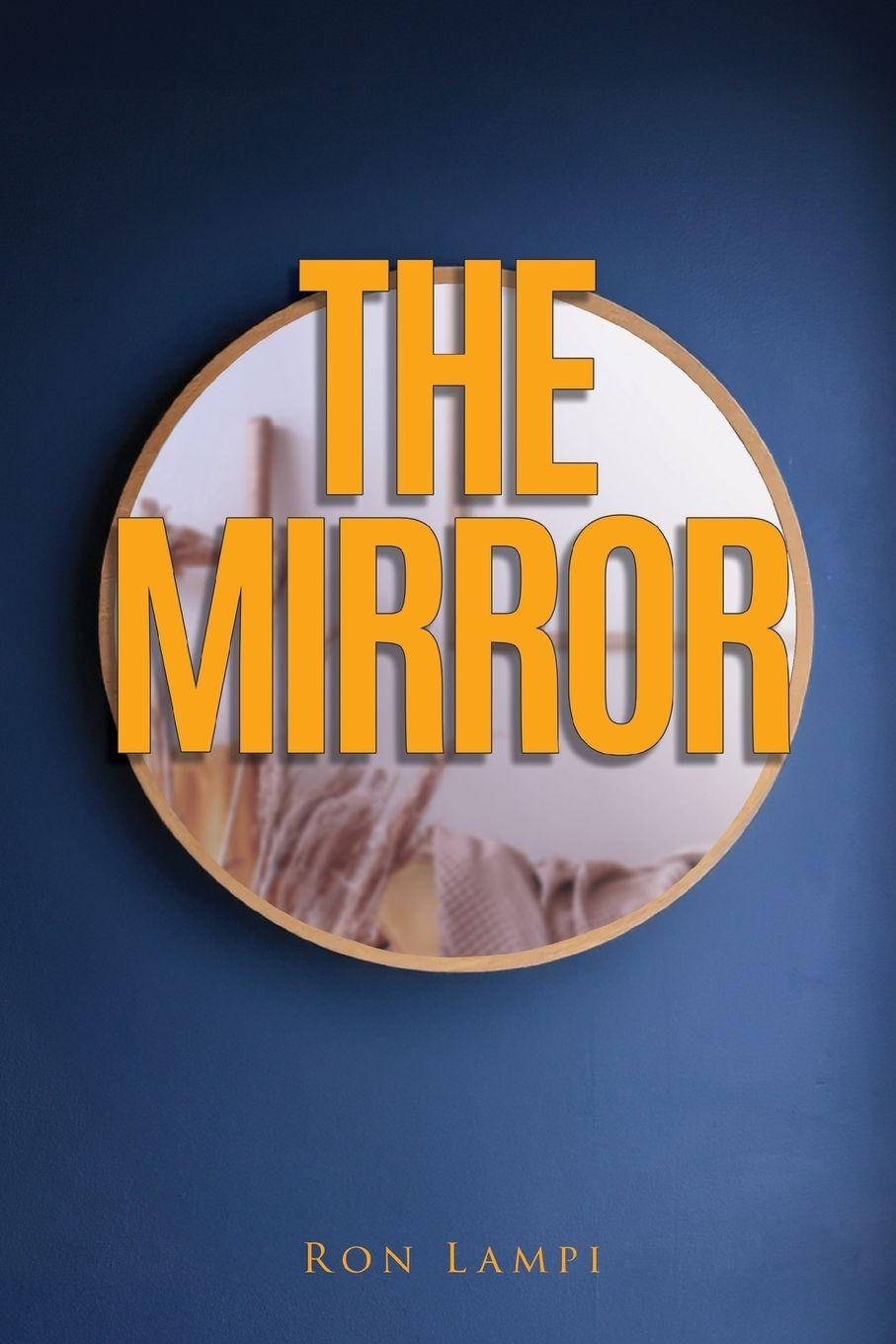 Knjiga The Mirror Ron Lampi