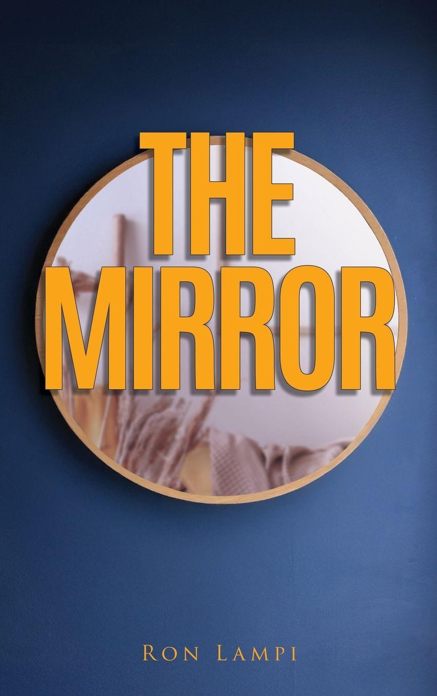 Knjiga The Mirror Ron Lampi