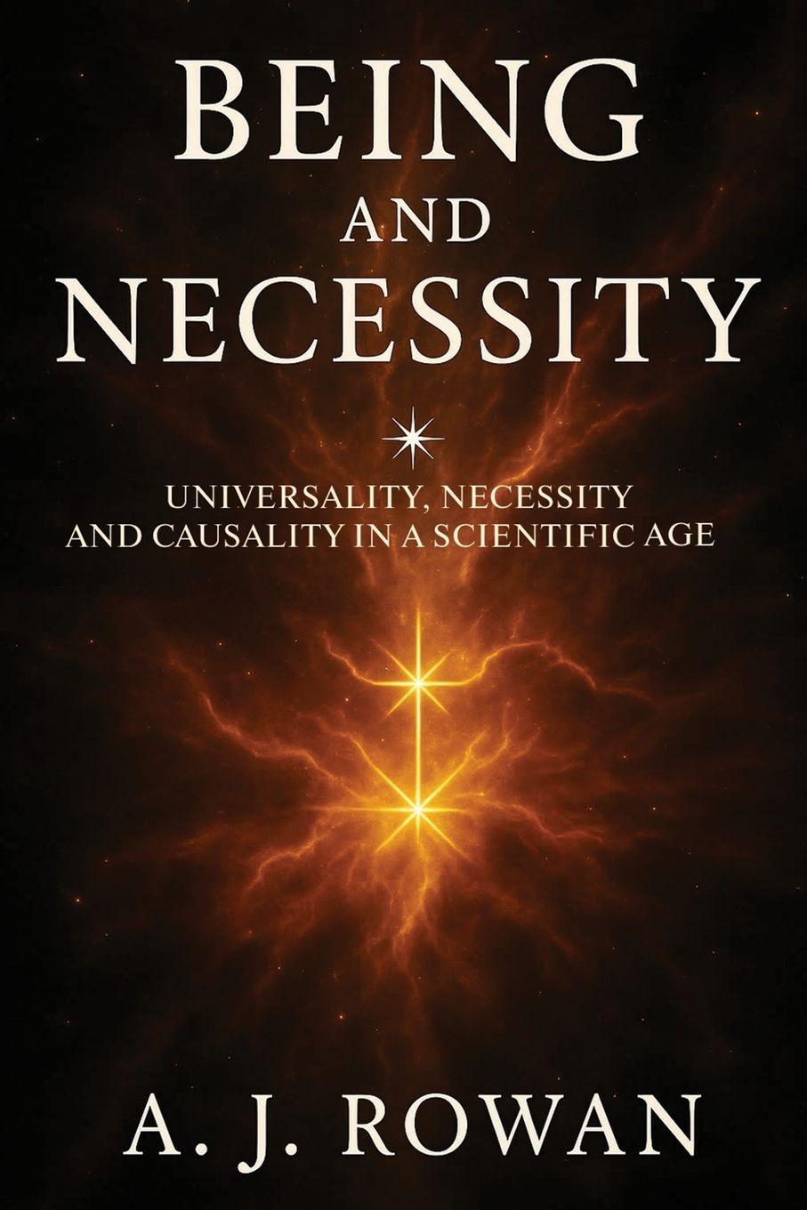 Buch BEING AND NECESSITY A. J. Rowan