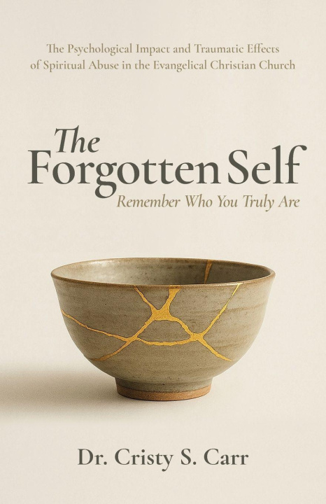Knjiga The Forgotten Self Dr. Cristy S. Carr