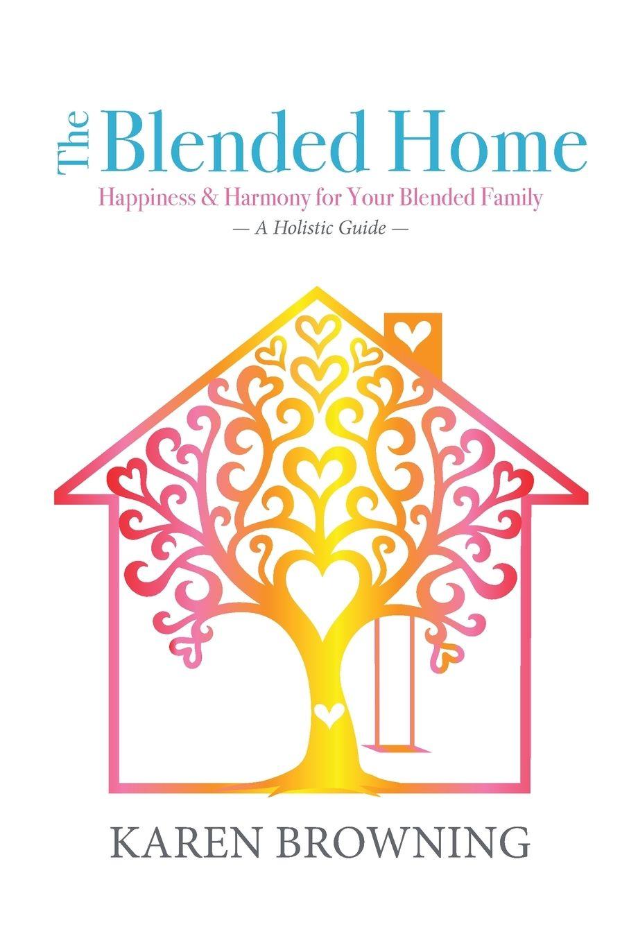 Knjiga The Blended Home Karen Browning