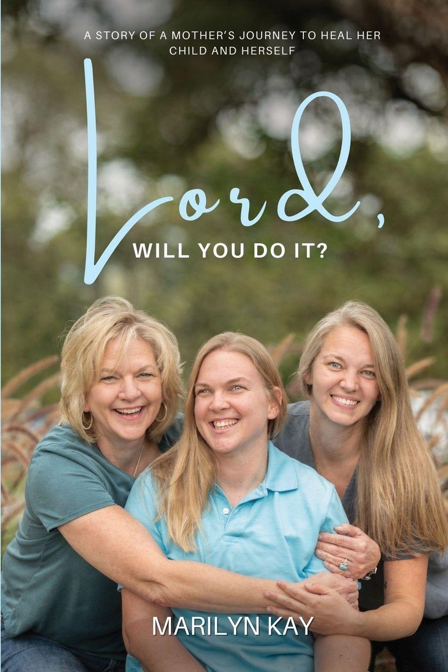 Kniha Lord, Will You Do It? Karlee Renkoski