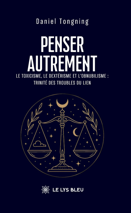 Knjiga Penser autrement Daniel Tongning