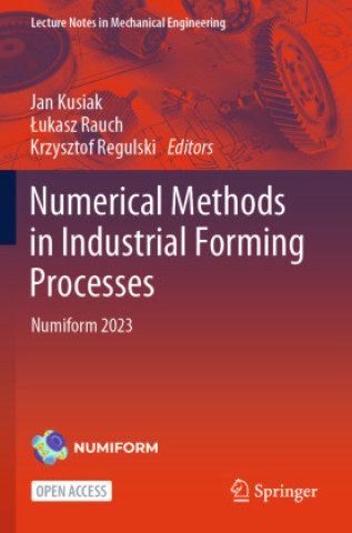 Knjiga Numerical Methods in Industrial Forming Processes Jan Kusiak