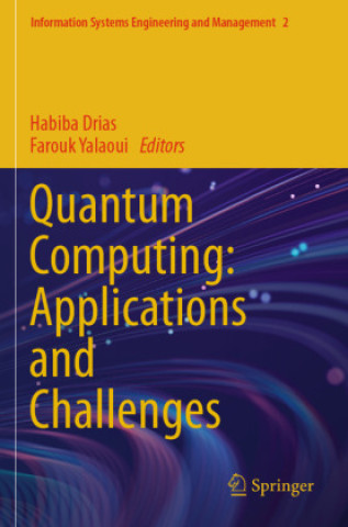 Kniha Quantum Computing: Applications and Challenges Habiba Drias