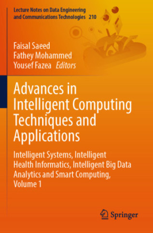 Knjiga Advances in Intelligent Computing Techniques and Applications Faisal Saeed