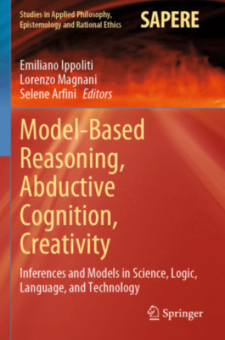 Boek Model-Based Reasoning, Abductive Cognition, Creativity Emiliano Ippoliti