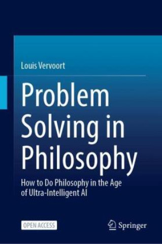 Βιβλίο Problem Solving in Philosophy Louis Vervoort