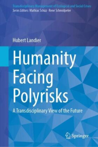Knjiga Humanity Facing Polyrisks Hubert Landier