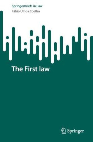 Libro The First law Fábio Ulhoa Coelho
