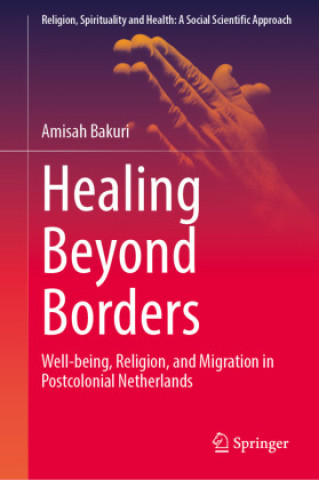 Kniha Healing Beyond Borders Amisah Bakuri