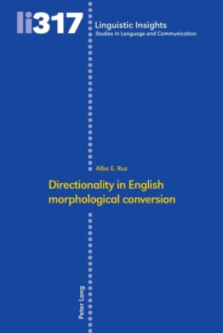 Livro Directionality in English morphological conversion Alba E. Ruz