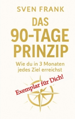 Knjiga Das 90-Tage Prinzip Sven Frank