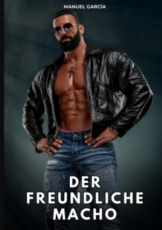 Kniha Der freundliche Macho Manuel García