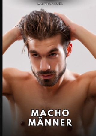 Kniha Macho-Männer Manuel García