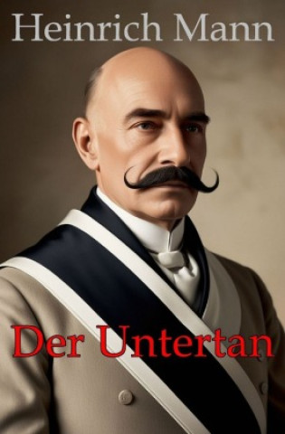 Buch Der Untertan Heinrich Mann