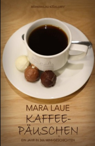 Kniha Kaffee-Päuschen Mara Laue