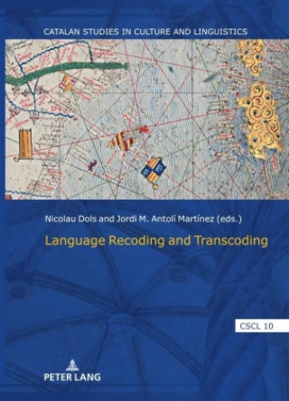 Knjiga Language Recoding and Transcoding Antonio Cortijo Ocaña