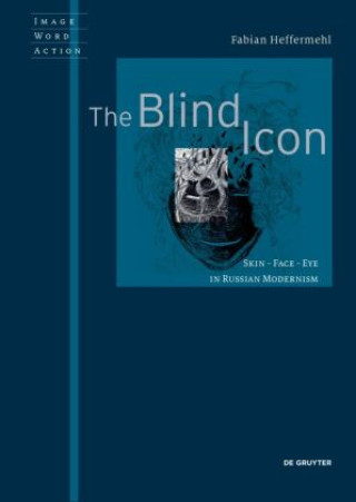 Knjiga The Blind Icon Fabian Heffermehl