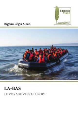 Kniha LA-BAS Bigemi Régis Alban