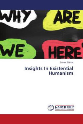 Kniha Insights In Existential Humanism Suhas Shinde