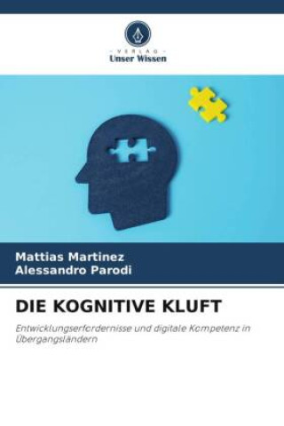 Knjiga DIE KOGNITIVE KLUFT Mattias Martinez