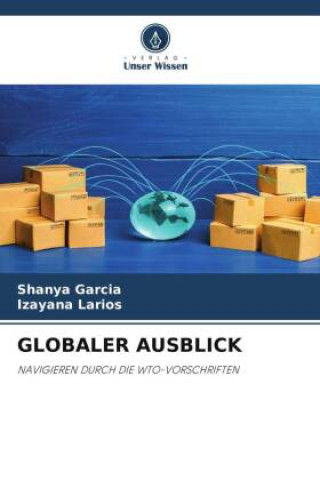 Kniha GLOBALER AUSBLICK Shanya Garcia