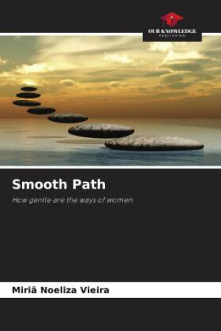 Βιβλίο Smooth Path Miriã Noeliza Vieira