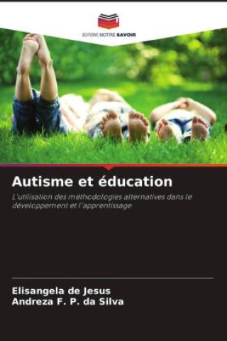 Knjiga Autisme et éducation Elisangela de Jesus