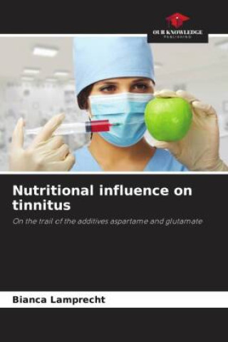 Knjiga Nutritional influence on tinnitus Bianca Lamprecht