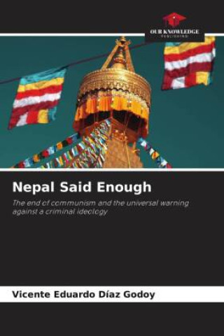 Knjiga Nepal Said Enough VICENTE EDUARDO DÍAZ GODOY