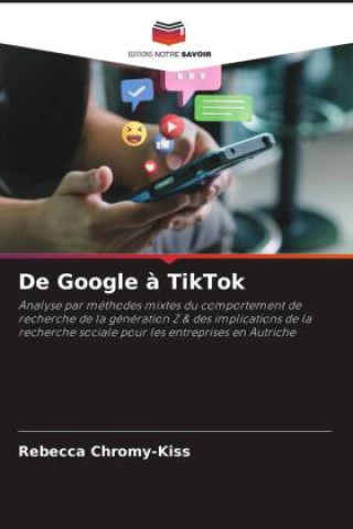 Książka De Google à TikTok Rebecca Chromy-Kiss