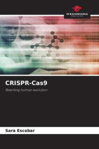 Kniha CRISPR-Cas9 Sara Escobar