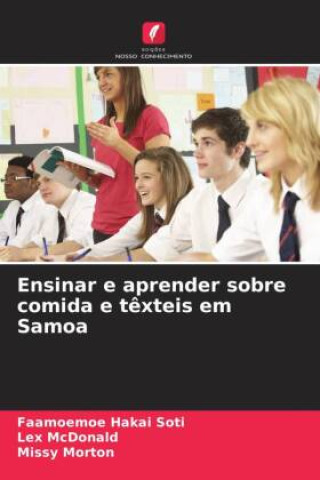 Kniha Ensinar e aprender sobre comida e têxteis em Samoa Faamoemoe Hakai Soti