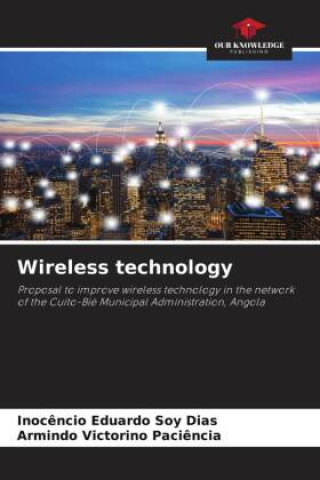 Knjiga Wireless technology Inocêncio Eduardo Soy Dias