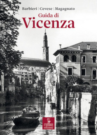 Kniha Guida di Vicenza. Ediz. anastatica Franco Barbieri