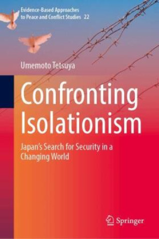 Kniha Confronting Isolationism Umemoto Tetsuya