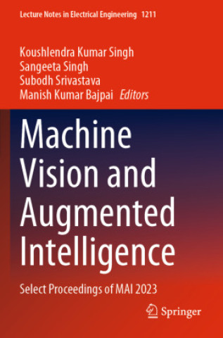 Książka Machine Vision and Augmented Intelligence Koushlendra Kumar Singh