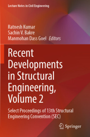 Knjiga Recent Developments in Structural Engineering, Volume 2 Ratnesh Kumar