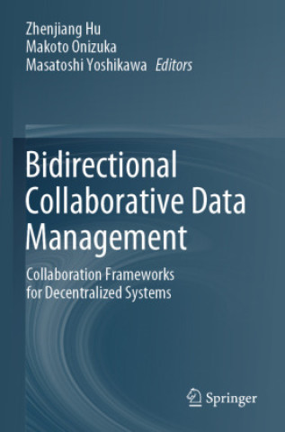 Knjiga Bidirectional Collaborative Data Management Zhenjiang Hu