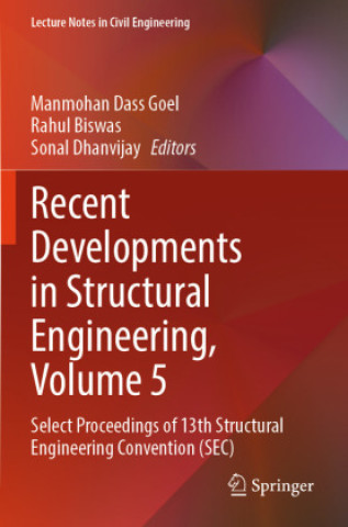 Book Recent Developments in Structural Engineering, Volume 5 Manmohan Dass Goel
