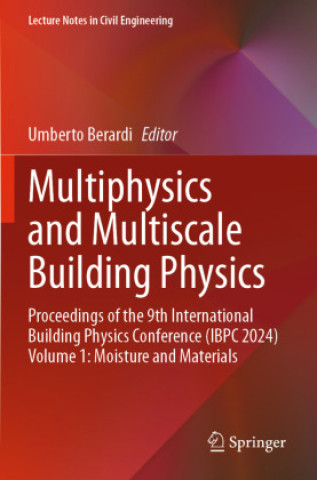 Kniha Multiphysics and Multiscale Building Physics Umberto Berardi