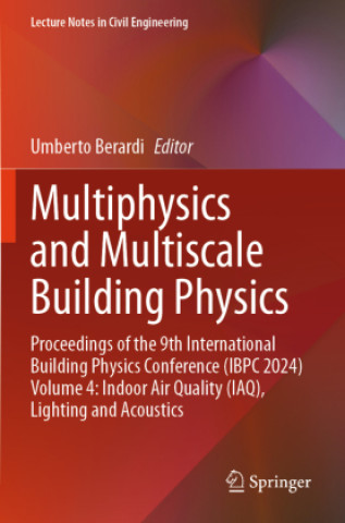 Knjiga Multiphysics and Multiscale Building Physics Umberto Berardi