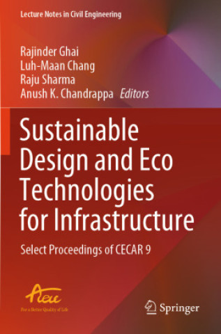 Książka Sustainable Design and Eco Technologies for Infrastructure Rajinder Ghai