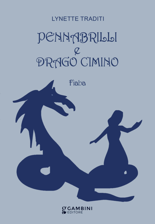 Knjiga Pennabrilli e drago cimino Lynette Traditi