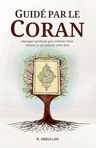 Kniha Guidé par le coran N. Abdullah