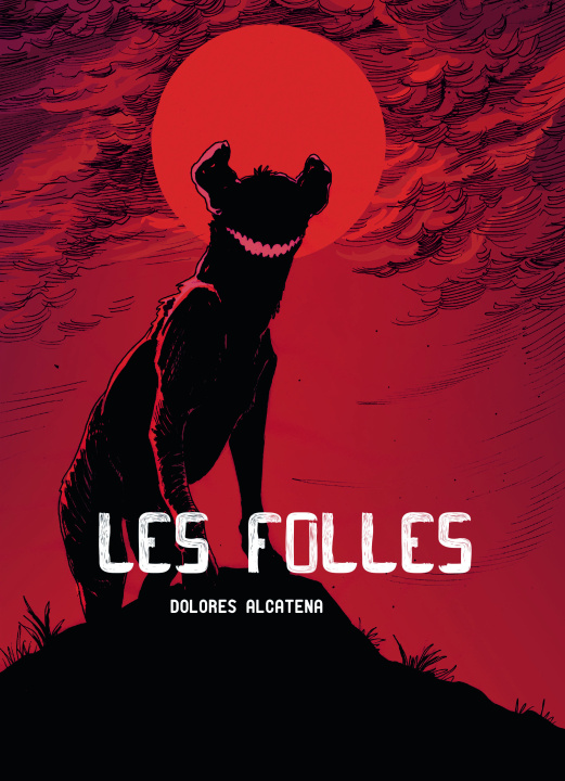 Boek LES FOLLES ALCATENA DOLORES
